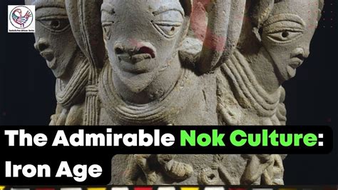 The Nok Culture: Iron Age Innovations and Mysterious Disappearance in Ancient Nigeria